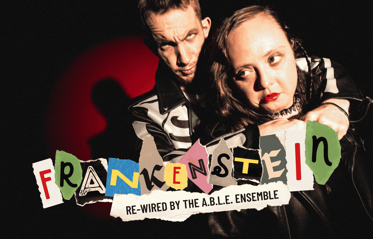 An actor with Down syndrome looks pensive. Another disabled actors stands behind her with his hands around her throat casting an ominous shadow on a blood red backdrop. Over this image, different cutout letters spell "Frankenstein"
