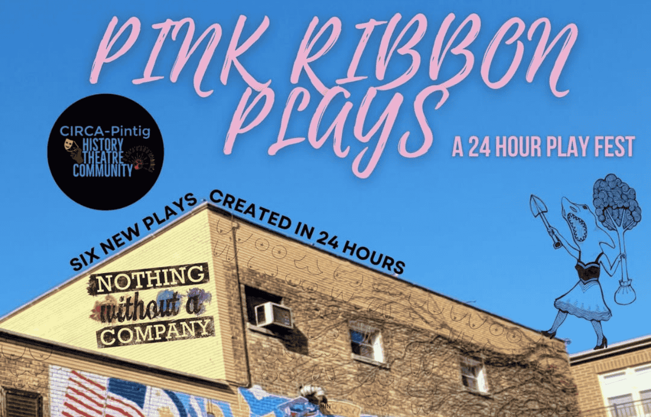 Pink Ribbon Plays play festival by CIRCA Pintig and Nothing Without A Company cover photo